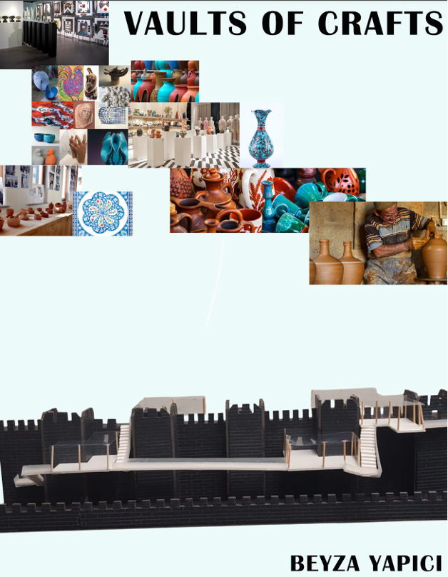 VAULTS OF CRAFTS / Beyza Yapıcı