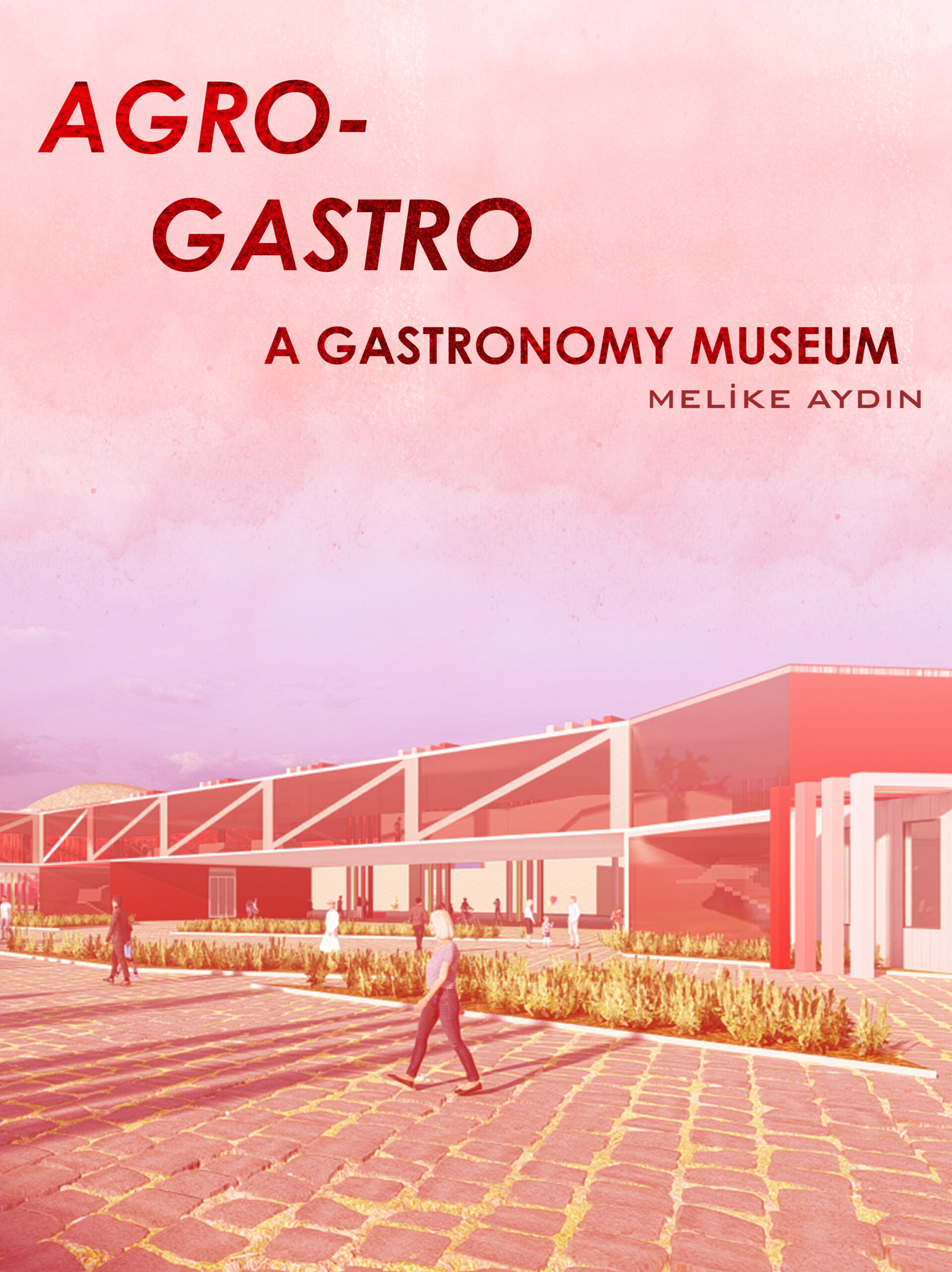 AGRO-GASTRO / Melike Aydın