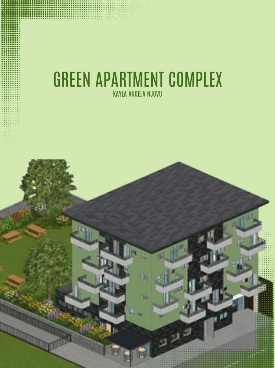 Green Apartment Complex / Kayla Angela Njovu 
