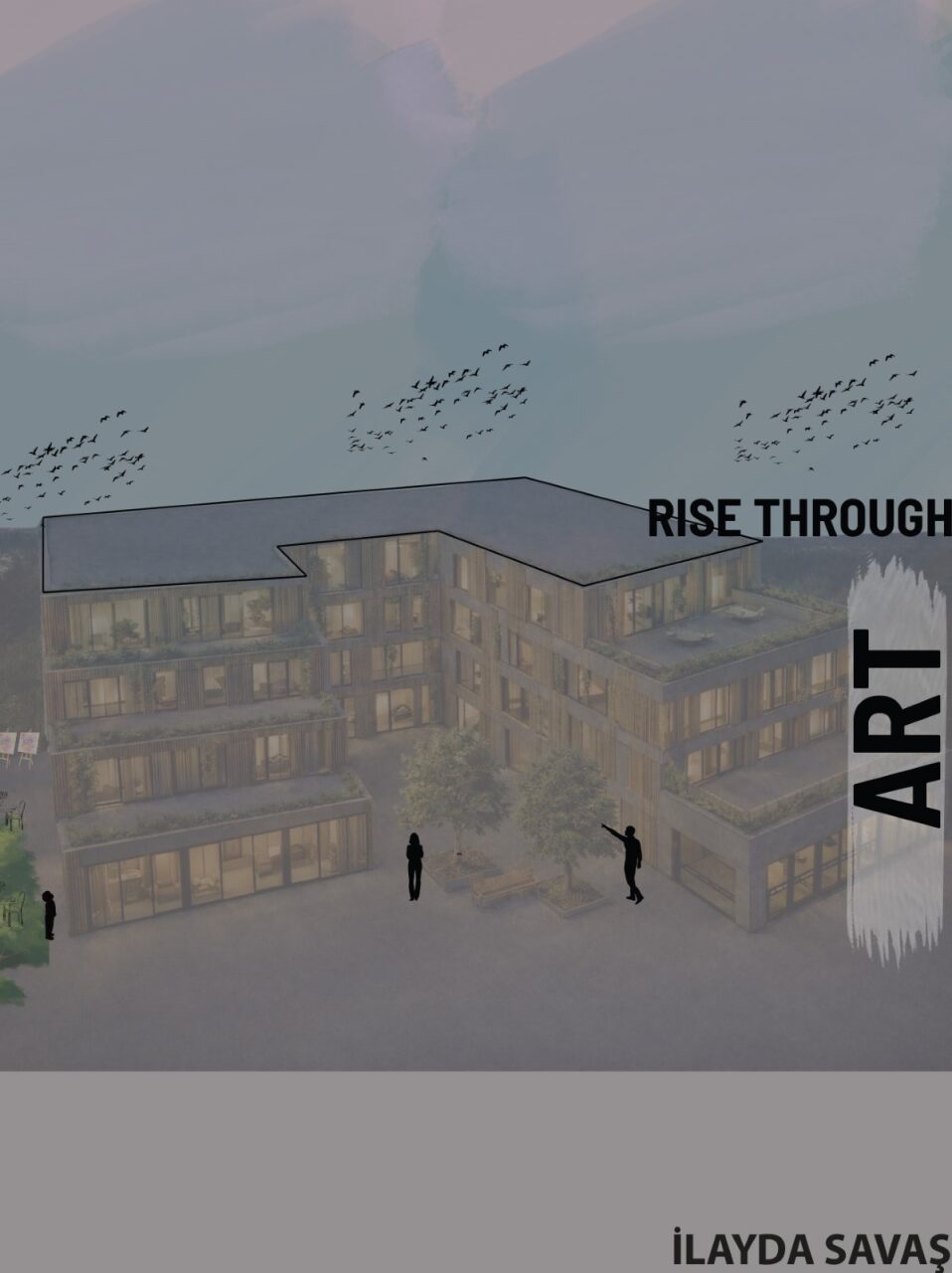 Rise Through Art / İlayda Savaş