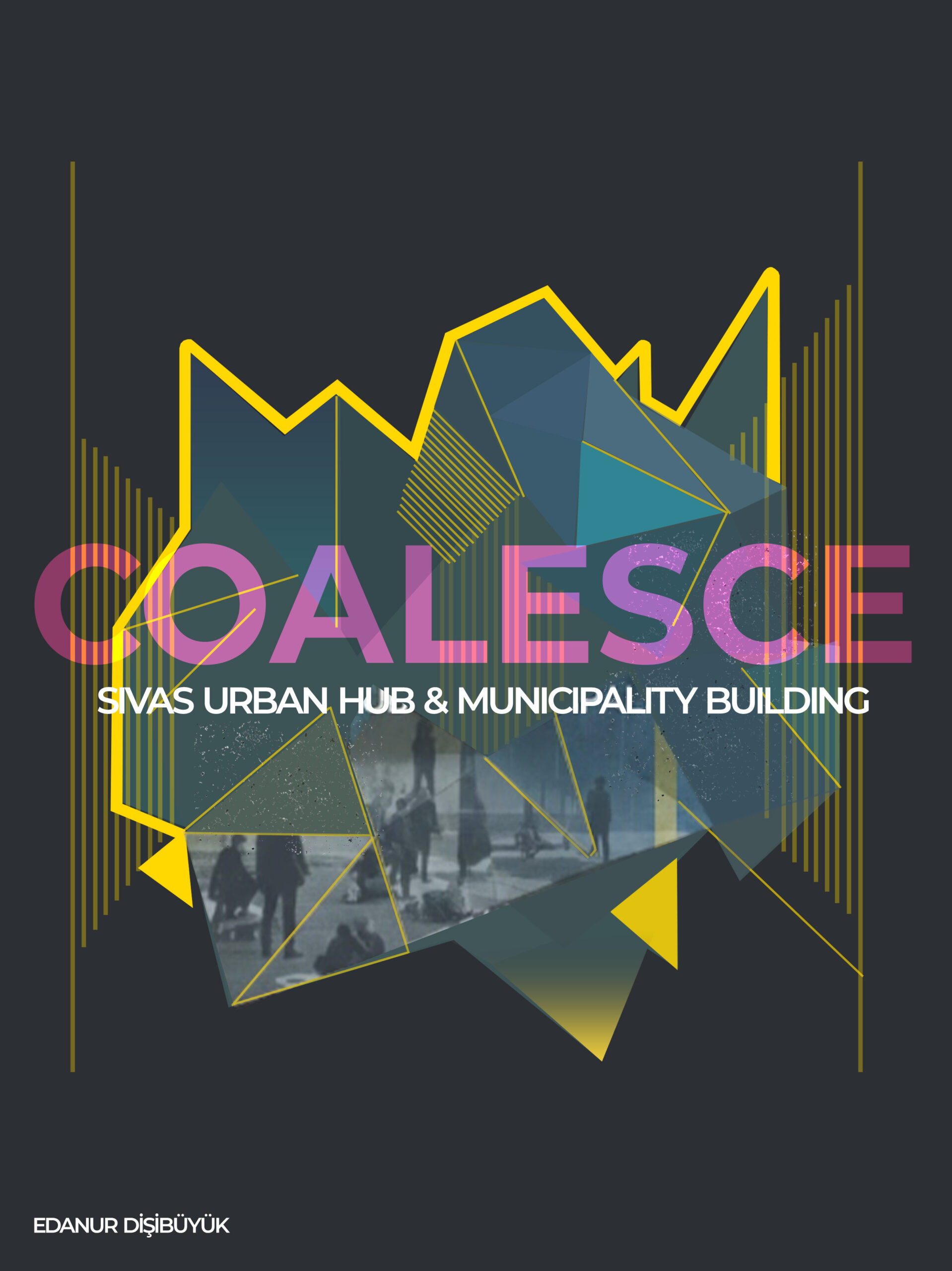 COALESCE / EDANUR DİŞİBÜYÜK