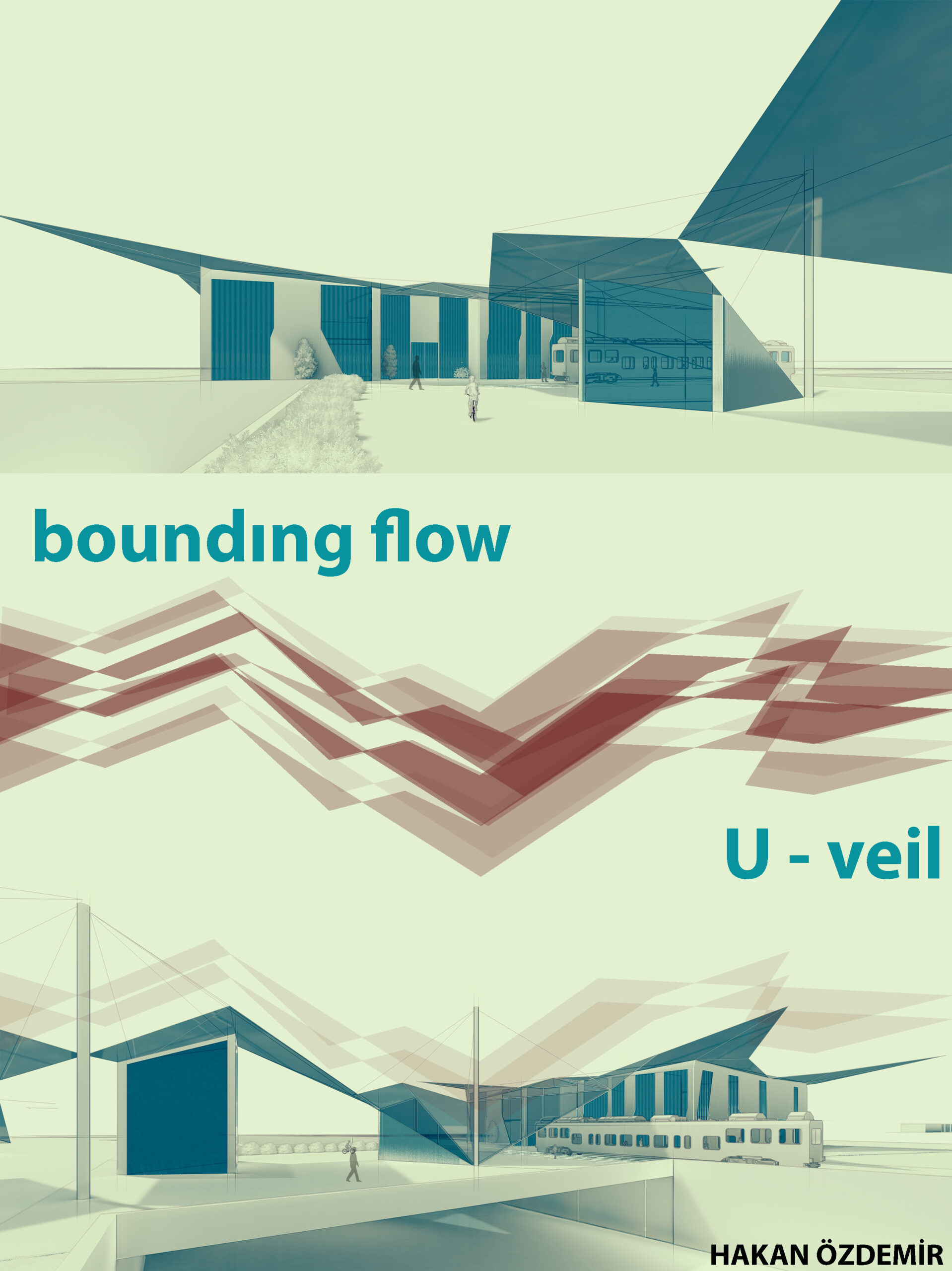 BOUNDING FLOW URBAN VEIL / HAKAN ÖZDEMİR