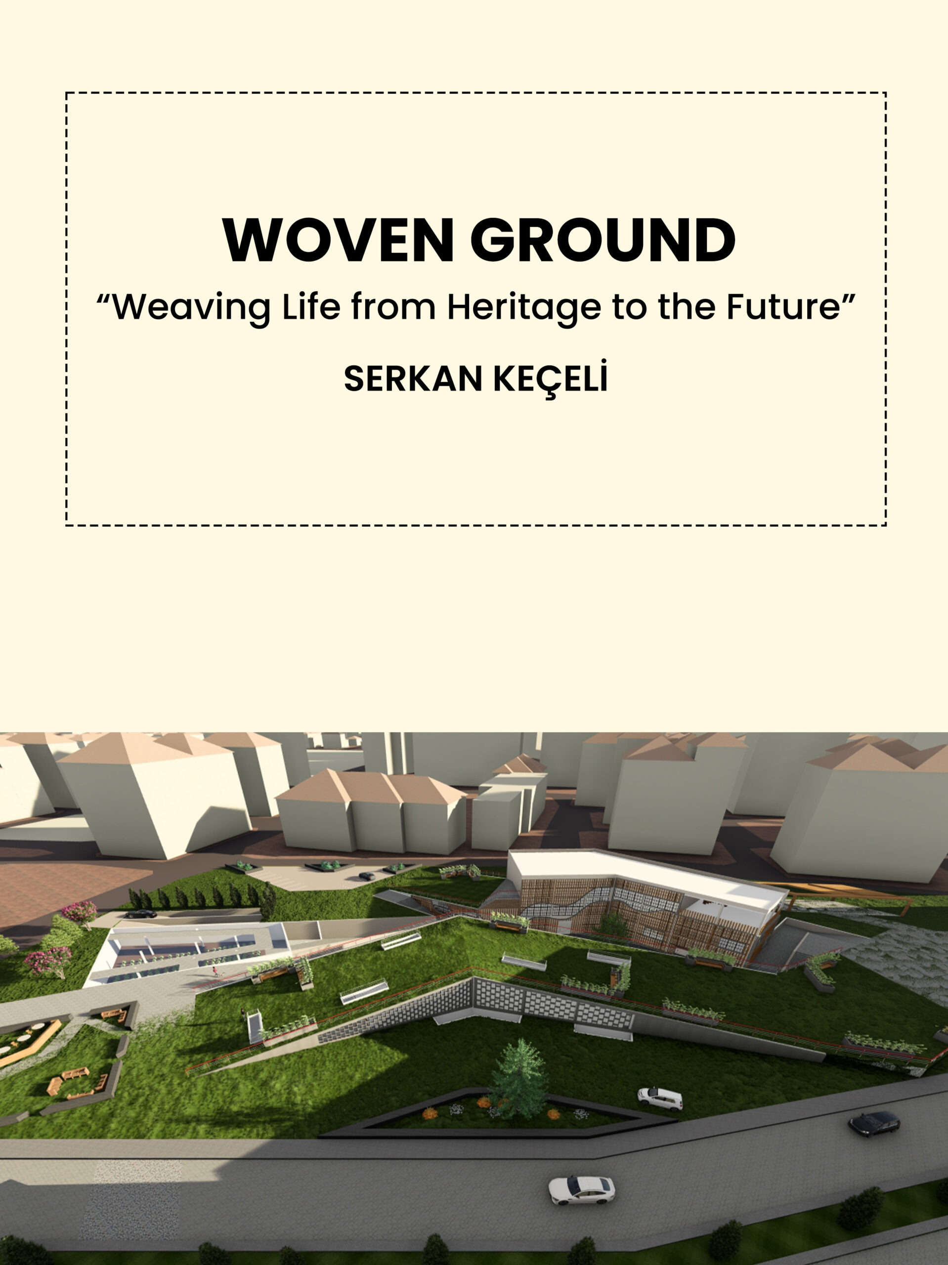 WOVEN GROUND / Serkan Keçeli