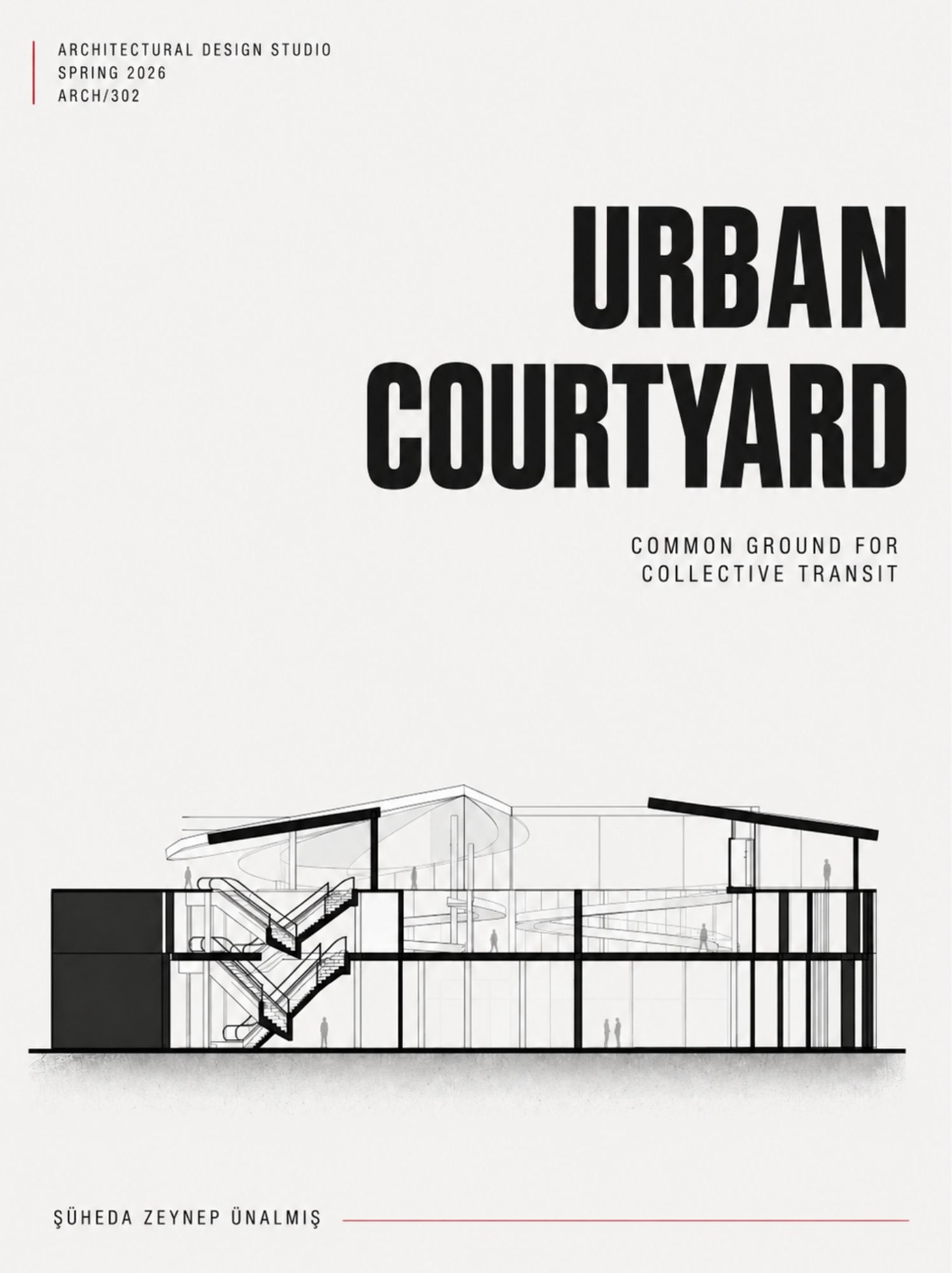 URBAN COURTYARD / ŞÜHEDA ZEYNEP ÜNALMIŞ