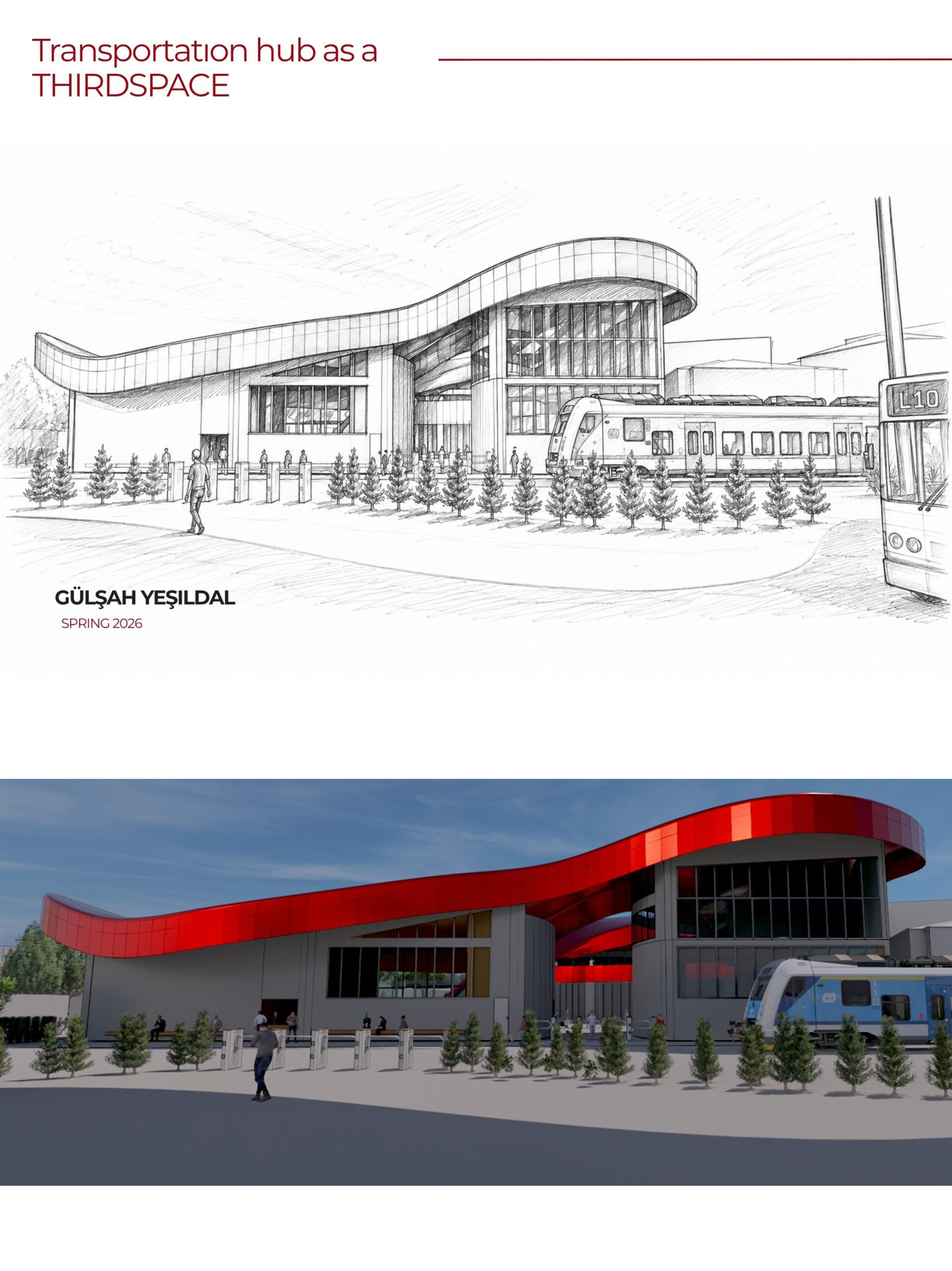 TRANSPORTATION HUB AS THIRD SPACE / GÜLŞAH YEŞİLDAL